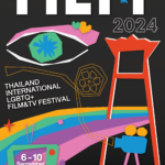 THAILAND INTERNATIONAL LGBTQ+ FILM & TV FESTIVAL 2024