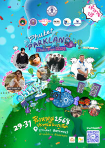 “PHUKET PARKLAND & MUSIC FEST 2025”